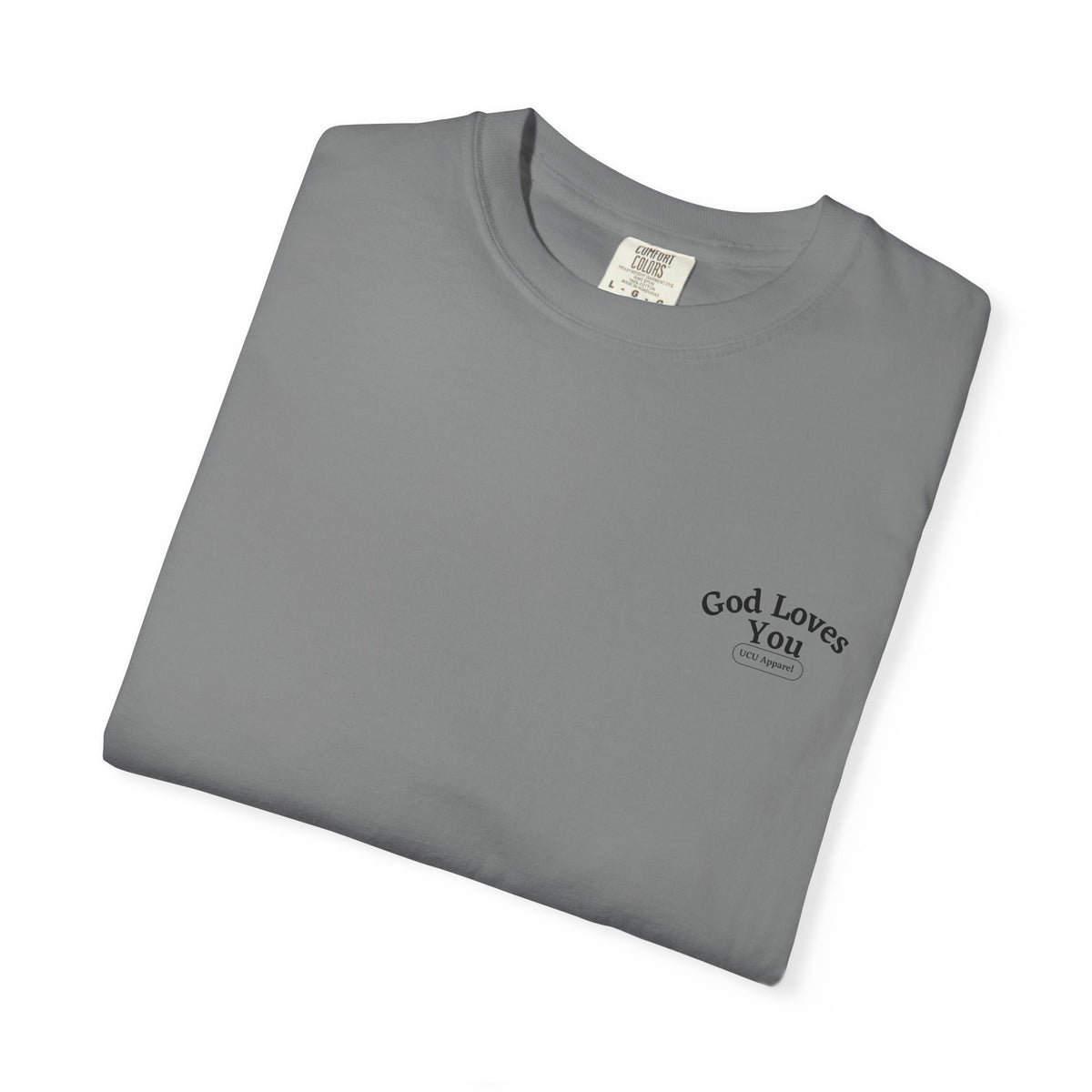 God Loves You Christian T-Shirt
