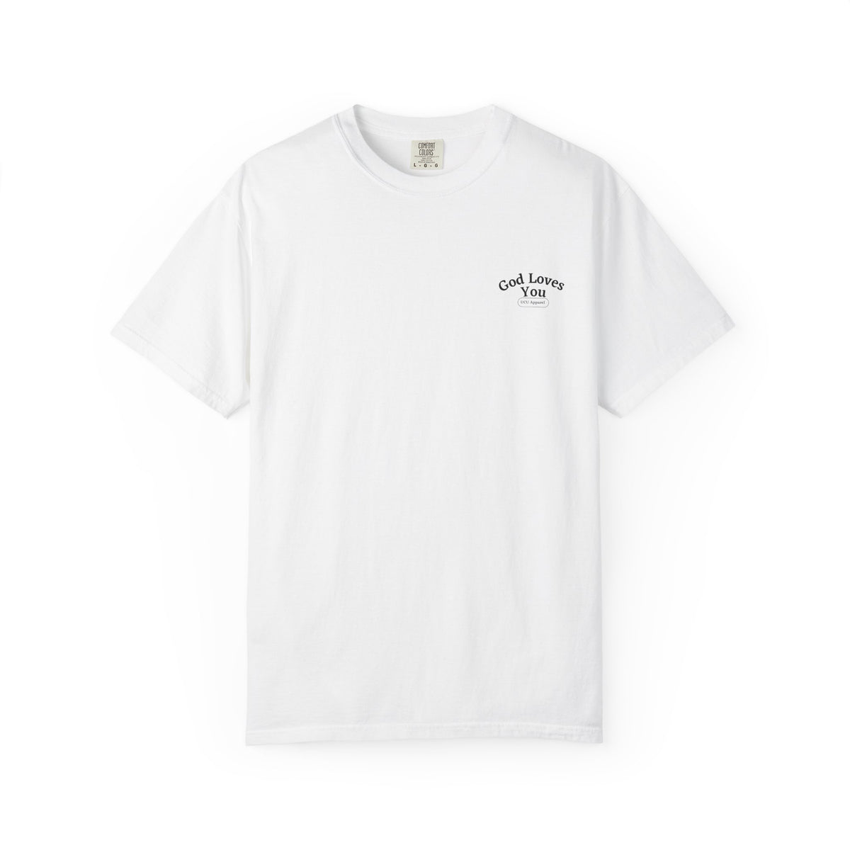 God Loves You Christian T-Shirt