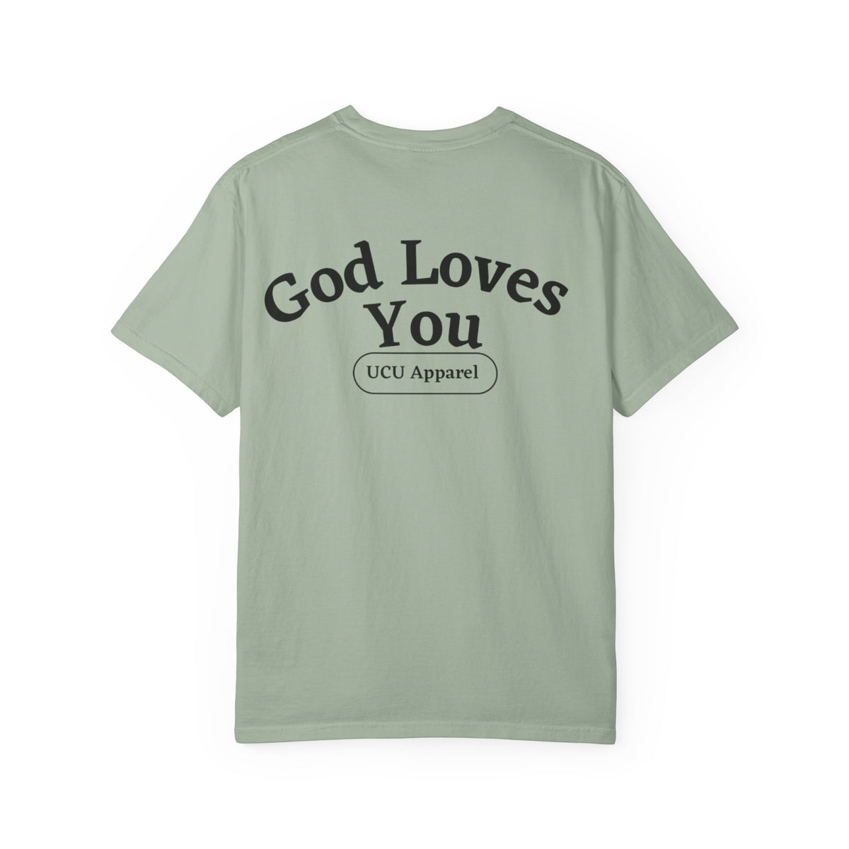 God Loves You Christian T-Shirt