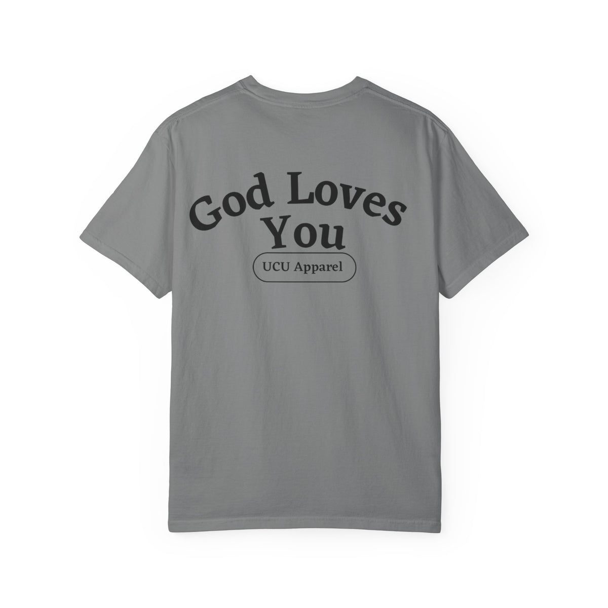 God Loves You Christian T-Shirt